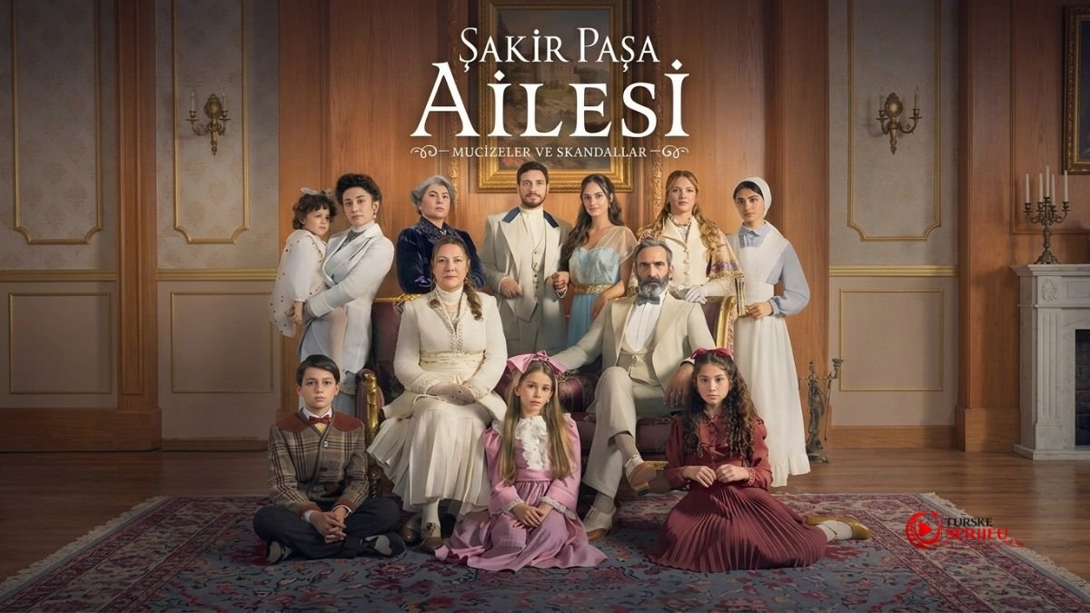 Sakir Pasa Ailesi (Porodica Sakir Pasa: Cuda i Skandali)